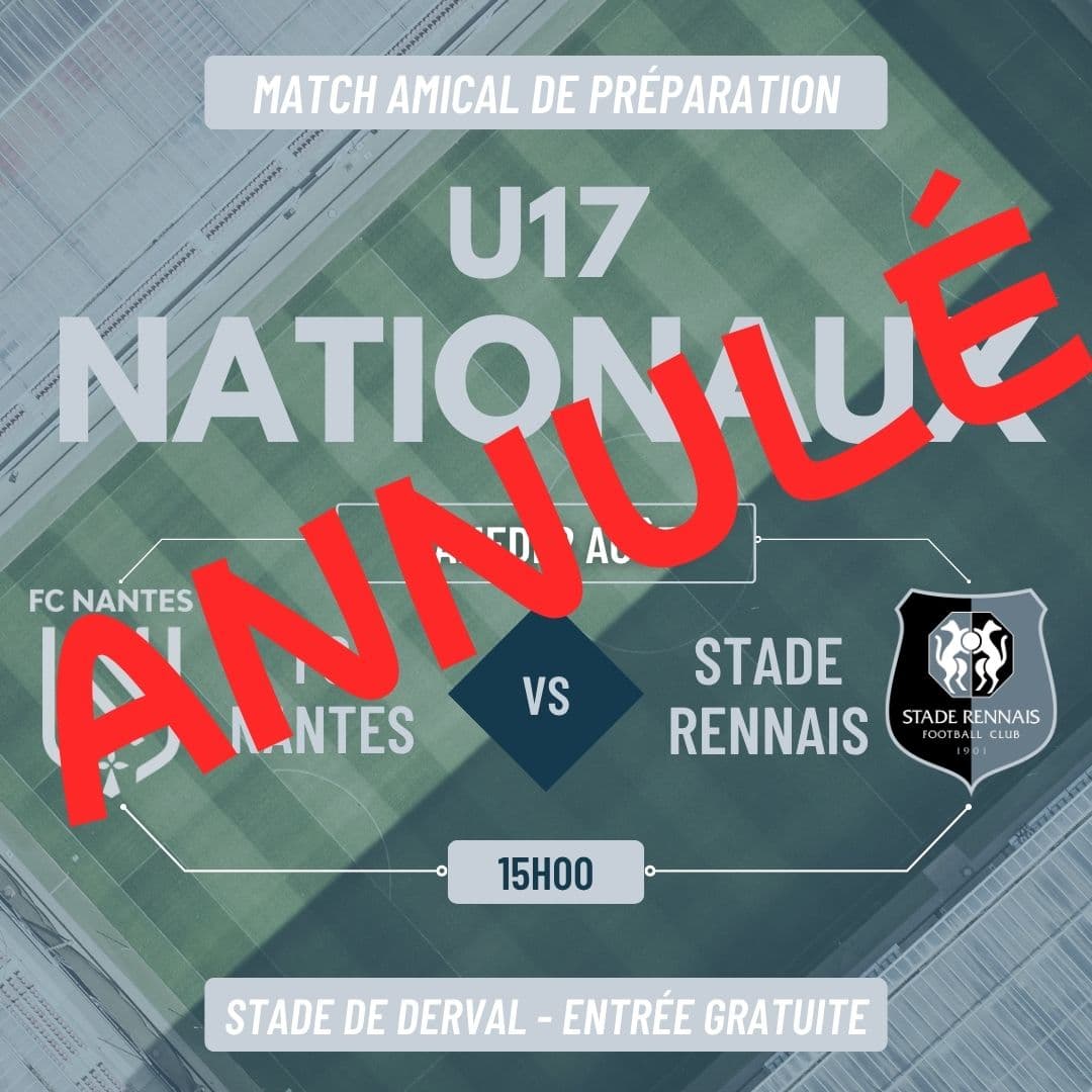 Image de l'article FC Nantes - Stade Rennais U17 : annulé